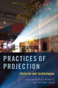 Practices of Projection : Histories and Technologies