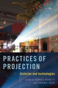 Practices of Projection : Histories and Technologies