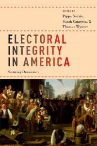 アメリカにおける公正な選挙<br>Electoral Integrity in America : Securing Democracy