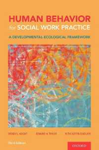 Human Behavior for Social Work Practice : A Developmental-Ecological Framework （3RD）