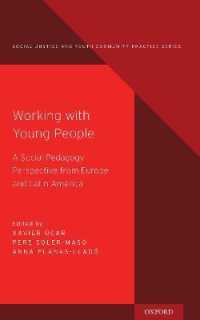 Working with Young People : A Social Pedagogy Perspective from Europe and Latin America (Social Justice and Youth Community Prac)