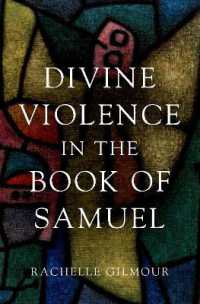 サミュエル書における神の暴力<br>Divine Violence in the Book of Samuel
