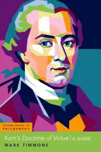 カントの徳の哲学ガイド<br>Kant's Doctrine of Virtue (Oxford Guides to Philosophy)