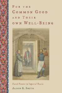 For the Common Good and Their Own Well-Being : Social Estates in Imperial Russia
