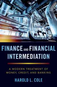 Finance and Financial Intermediation : A Modern Treatment of Money, Credit, and Banking -- Paperback / softback