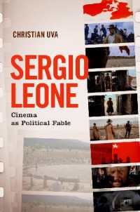 Sergio Leone : Cinema as Political Fable