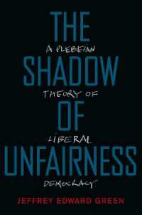 The Shadow of Unfairness : A Plebeian Theory of Liberal Democracy