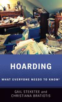 誰もが知っておきたいためこみ症<br>Hoarding : What Everyone Needs to Know® (What Everyone Needs to Know)