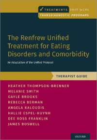 The Renfrew Unified Treatment for Eating Disorders and Comorbidity : An Adaptation of the Unified Protocol, Therapist Guide (Treatments That Work)