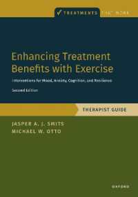 Enhancing Treatment Benefits with Exercise - TG : Component Interventions for Mood, Anxiety, Cognition, and Resilience (Treatments That Work) （2ND）