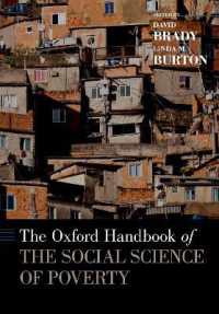 オックスフォード版　貧困の社会科学ハンドブック<br>The Oxford Handbook of the Social Science of Poverty (Oxford Handbooks)