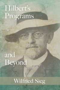 ヒルベルトの数学プログラム<br>Hilbert's Programs and Beyond