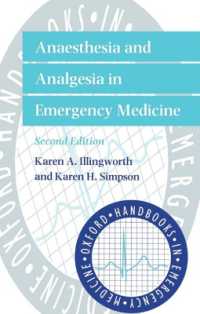 Anaesthesia and Analgesia in Emergency Medicine (Oxford Handbooks in Emergency Medicine) （2ND）