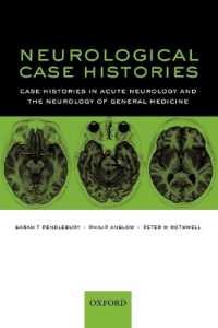 Neurological Case Histories : Case Histories in Acute Neurology and the Neurology of General Medicine (Oxford Case Histories)