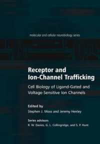 Receptor and Ion-Channel Trafficking : Cell Biology of Ligand-Gated and Voltage-Sensitive Ion Channels (Molecular and Cellular Neurobiology Series)