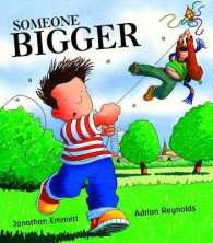 Someone Bigger -- Paperback / softback