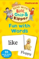 Oxford Reading Tree Read with Biff, Chip, and Kipper: Fun with Words Flashcards (Oxford Reading Tree Read with Biff, Chip, and Kipper) -- Cards
