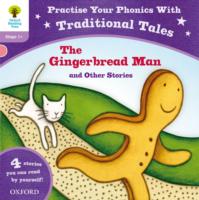 Oxford Reading Tree: Level 1+: Traditional Tales Phonics The Gingerbread Man and Other Stories (Oxford Reading Tree)