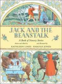 Jack and the Beanstalk: a Book of Nursery Stories -- Hardback