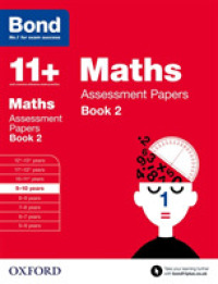 Bond 11+: Maths: Assessment Papers: 9-10 years Book 2 (Bond 11+)