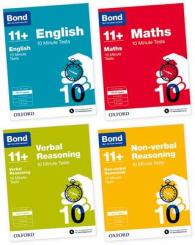 Bond 11+: English， Maths， Non-verbal Reasoning， Verbal Reasoning: 10 Minute Tests : 10-11 years Bundle (Bond 11+) -- Multiple copy pack