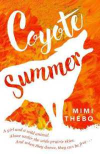 Coyote Summer -- Paperback / softback