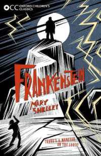 Oxford Children's Classics: Frankenstein (Oxford Children's Classics) -- Paperback / softback
