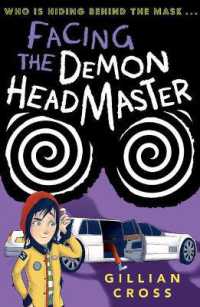 Facing the Demon Headmaster -- Paperback / softback