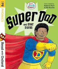Read with Oxford: Stage 2: Biff, Chip and Kipper: Super Dad and Other Stories (Read with Oxford)