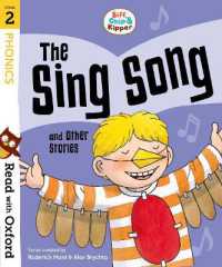 Read with Oxford: Stage 2: Biff, Chip and Kipper: the Sing Song and Other Stories (Read with Oxford)