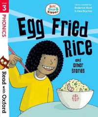 Read with Oxford: Stage 3: Biff， Chip and Kipper: Egg Fried Rice and Other Stories (Read with Oxford)