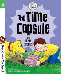Read with Oxford: Stage 4: Biff, Chip and Kipper: the Time Capsule and Other Stories (Read with Oxford)