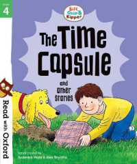 Read with Oxford: Stage 4: Biff, Chip and Kipper: the Time Capsule and Other Stories (Read with Oxford) -- Paperback / softback