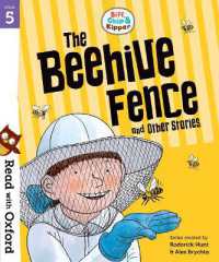 Read with Oxford: Stage 5: Biff, Chip and Kipper: the Beehive Fence and Other Stories (Read with Oxford)