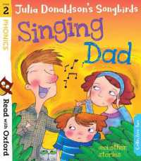 Read with Oxford: Stage 2: Julia Donaldson's Songbirds: Singing Dad and Other Stories (Read with Oxford)