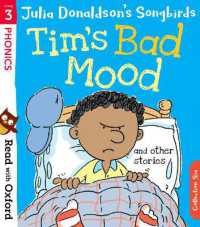 Read with Oxford: Stage 3: Julia Donaldson's Songbirds: Tim's Bad Mood and Other Stories (Read with Oxford)