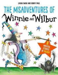 Misadventures of Winnie and Wilbur -- Paperback / softback