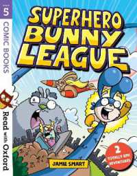 Read with Oxford: Stage 5: Comic Books: Superhero Bunny League (Read with Oxford)