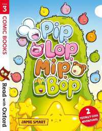 Read with Oxford: Stage 3: Comic Books: Pip, Lop, Mip, Bop (Read with Oxford) -- Paperback / softback