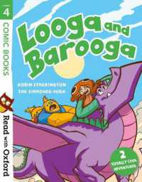Read with Oxford: Stage 4: Comic Books: Looga and Barooga (Read with Oxford) -- Paperback / softback