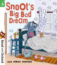Read with Oxford: Stage 4: Snoot's Big Bad Dream and Other Stories (Read with Oxford)