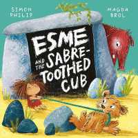 Esme and the Sabre-Toothed Cub