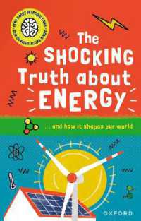 Very Short Introductions for Curious Young Minds: the Shocking Truth about Energy : and How it Shapes our World (Very Short Introductions for Curious Young Minds)