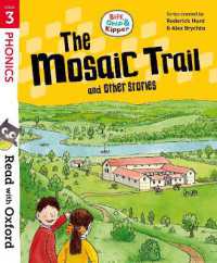 Read with Oxford: Stage 3: Biff, Chip and Kipper: the Mosaic Trail and Other Stories (Read with Oxford)