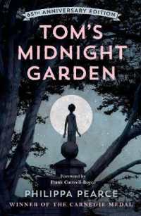 フィリッパ・ピアース著『トムは真夜中の庭で』（原書）<br>Tom's Midnight Garden 65th Anniversary Edition