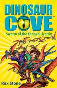 Dinosaur Cove: Swarm of the Fanged Lizards -- Paperback / softback