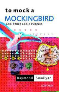 『ものまね鳥をまねる　愉快なパズルと結合子論理の夢の鳥物語』（原書）<br>To Mock a Mockingbird: and Other Logic Puzzles