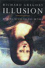 感覚器官の進化<br>Seeing through Illusions （1ST）