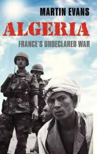Algeria : France's Undeclared War (Making of the Modern World)