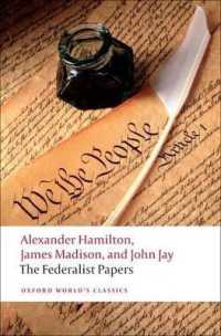 フェデラリスト論文集<br>The Federalist Papers (Oxford World's Classics)